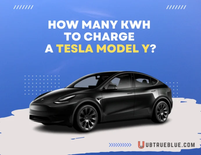 How Many Kwh To Charge A Tesla Model Y On Ubtrueblue Automotive KWh Y? Discover The Requirements Long Range Charging Cost Calculator Max Rate 