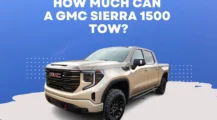 How Much Can a GMC Sierra 1500 Tow on UbTrueBlue Automotive How Much Can a GMC Sierra 1500 Tow? Get the Facts & Hit the Road