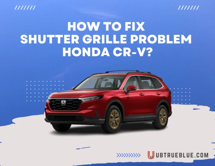 How To Fix Shutter Grille Problem Honda Cr V On Ubtrueblue Automotive Fixing CR-V: Step-By-Step Tips Active Location Power Reduced Light 2023 Crv 