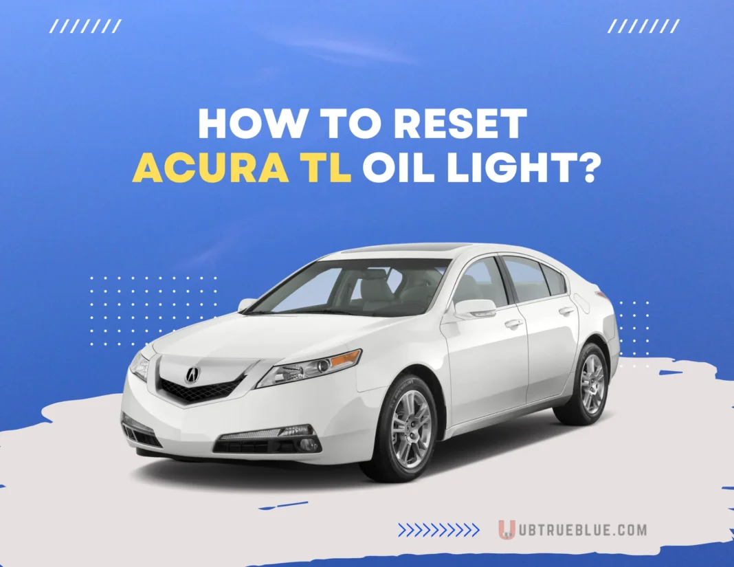 How To Reset Acura Tl Oil Light On Ubtrueblue Automotive TL Light: Explained By Years Life Indicator 2023 Problem  Large