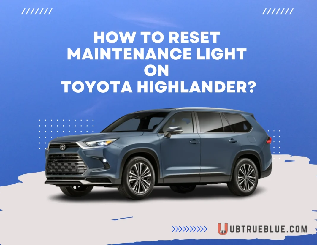 How To Reset Maintenance Light On Toyota Highlander Ubtrueblue Automotive Resetting Highlander: Comprehensive Insights Check Oil Percentage In 2023 Change Required Message  Large