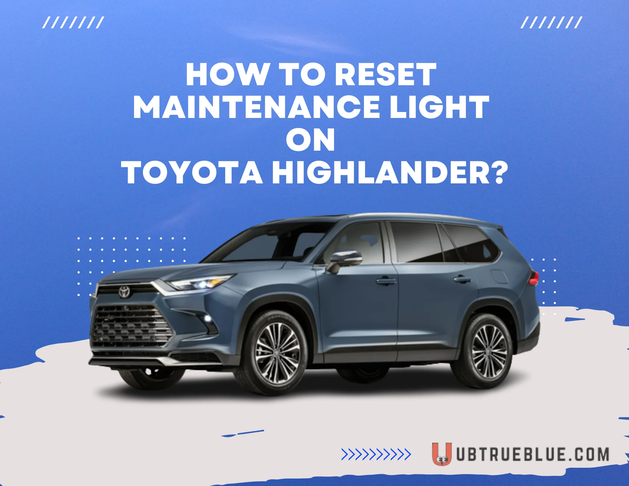 How To Reset Maintenance Light On Toyota Highlander Ubtrueblue Automotive Resetting Highlander: Comprehensive Insights Check Oil Percentage In 2023 Change Required Message  Full