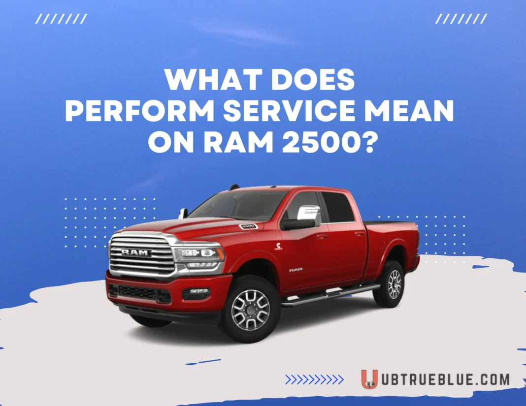 What Does Perform Service Mean On Ram 2500 Ubtrueblue Automotive RAM 2500? Message Explaining Meaning Ccv Filter 6.7 Cummins Reset  Large