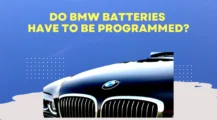 BMW Batteries Programmed UbTrueBlue Autos & Vehicles BMW Batteries Programming and Registration: Must-Know Facts