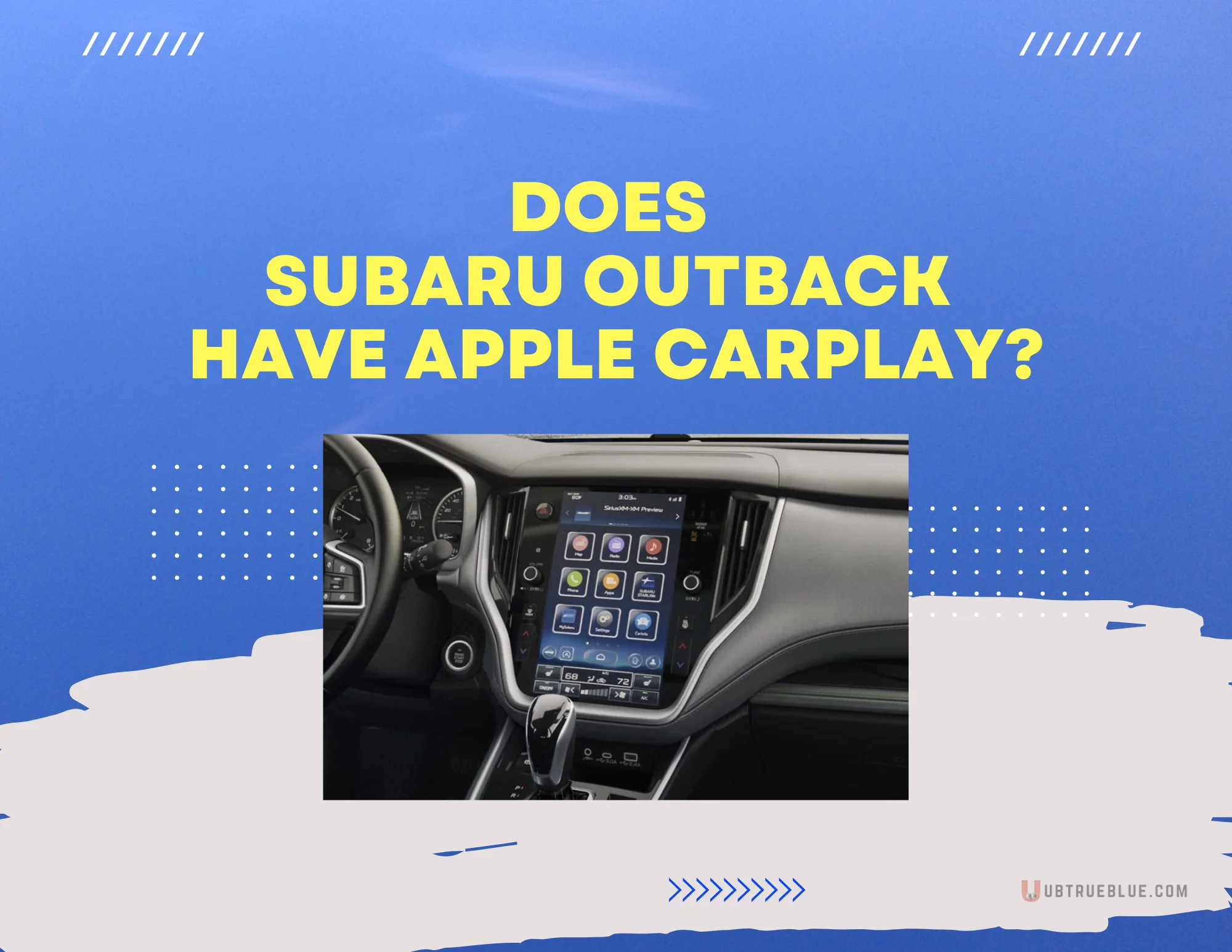 Does Subaru Outback Have Apple Carplay Ubtrueblue Automotive CarPlay? Explained 2023 Infotainment System Smartphone Integration Car Multimedia  Full