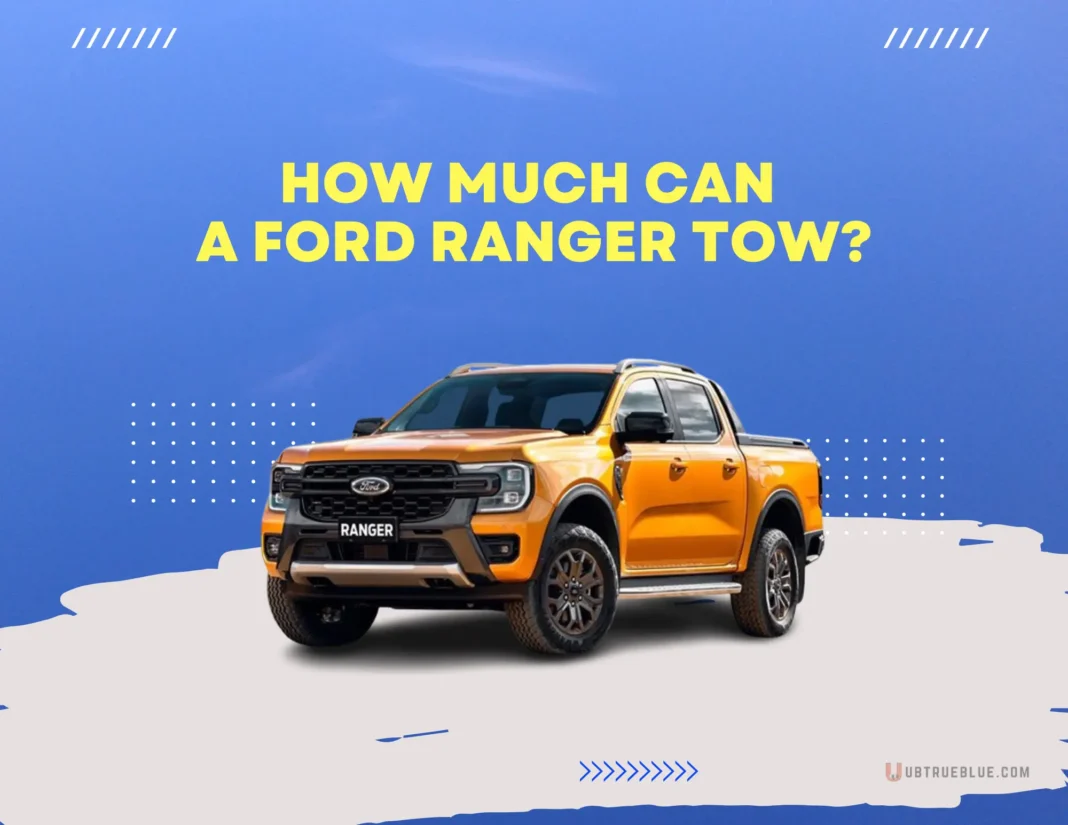 How Much Can A Ford Ranger Tow On Ubtrueblue Automotive Tow? Top-Notch Hauling Power Towing Capacity Kg Review Payload 2023 Xlt  Large