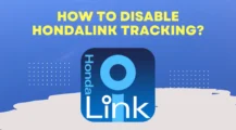 How to Disable Hondalink Tracking UbTrueBlue Autos & Vehicles Disable Hondalink Tracking: 5 Ways to Protect Your Personal Data