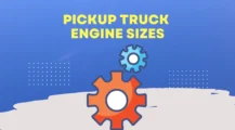 Pickup Truck Engine Sizes UbTrueBlue Autos & Vehicles Pickup Truck Engine Sizes: Popular Choices You Must Know