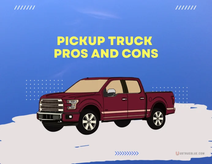 Pickup Truck Pros Cons UbTrueBlue 