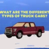 Types Of Truck Cabs Ubtrueblue Automotive What Are The Different Cabs? Extended Cab Semi Double Crew Regular  Thumbnail