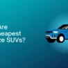 Cheapest Full Size Suv Ubtruebluecom Autos & Vehicles What Are The SUVs: Finding Best Deals 7 Seater Full-size 2023 Used Dimensions  Thumbnail