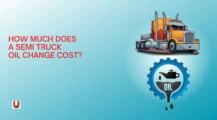 Semi Truck Oil Change Cost UbTrueBlueCom Automotive Semi Truck Oil Change Cost: Managing Big Wheels on Budget