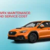 Get the Scoop on Subaru WRX Maintenance Cost